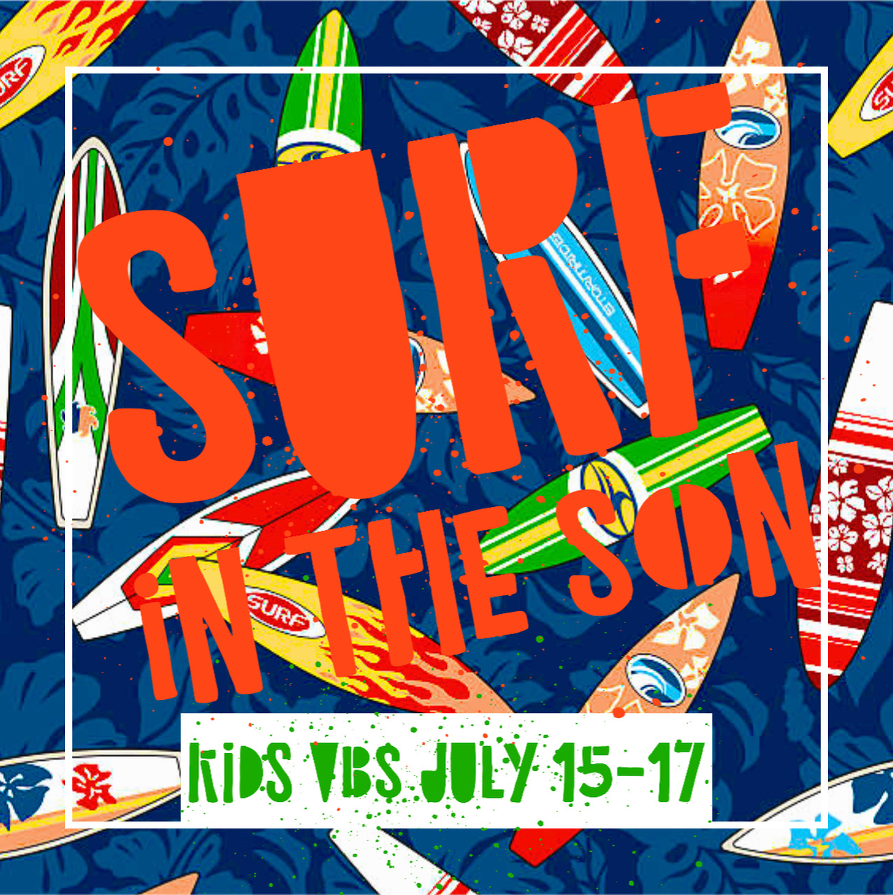 Surf in the Son - Kids VBS